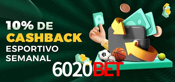 10% de bônus de cashback na 6020Bet