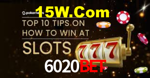 6020Bet,6020Bet App